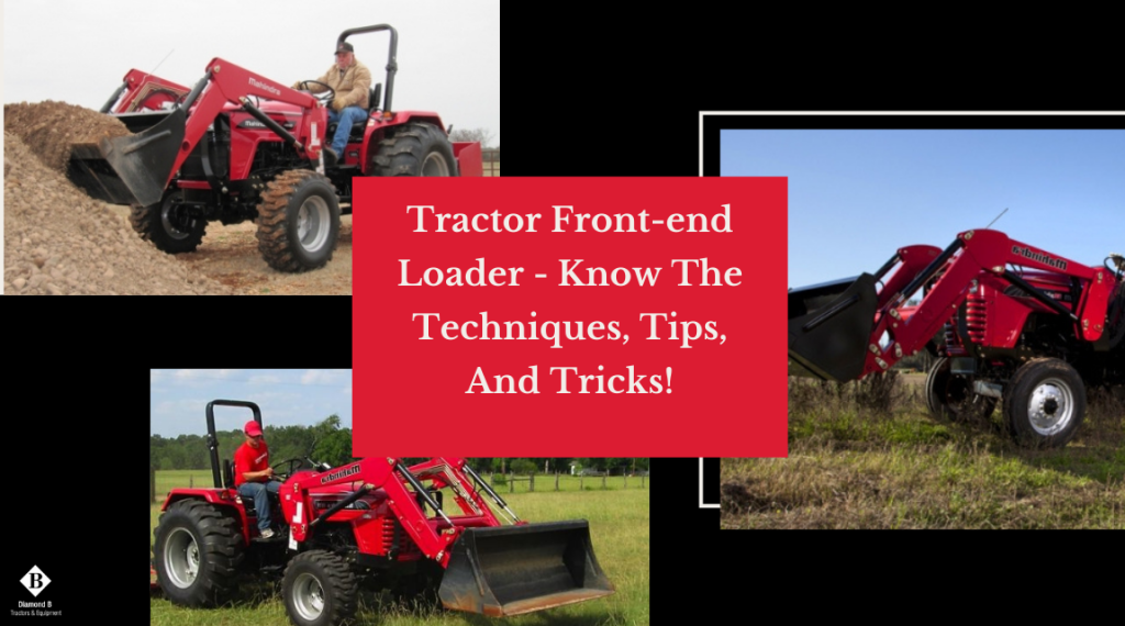 Choosing the Right Front End Loader for Your Subcompact Tractor