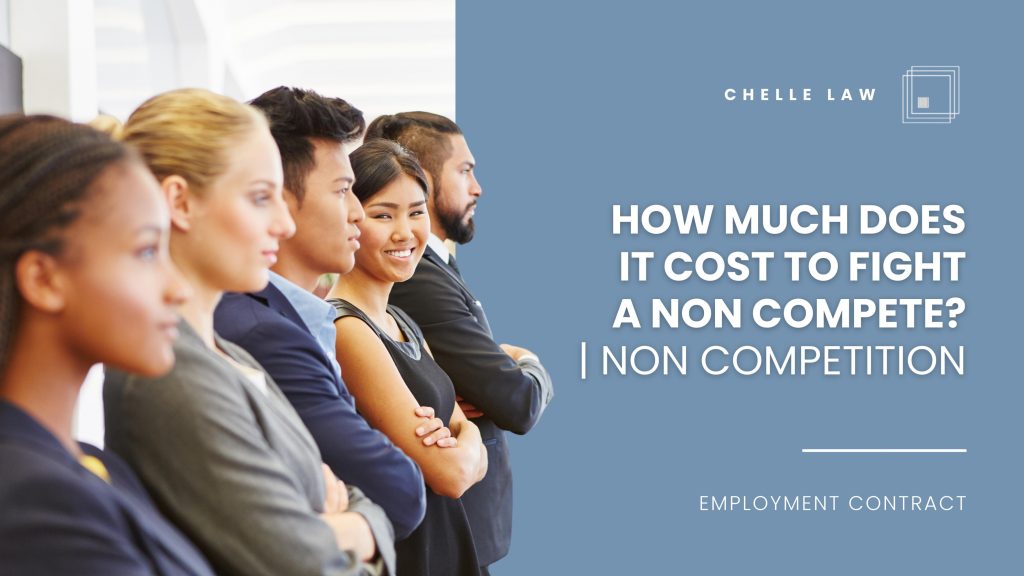 The Cost of Fighting a Non-Compete Agreement