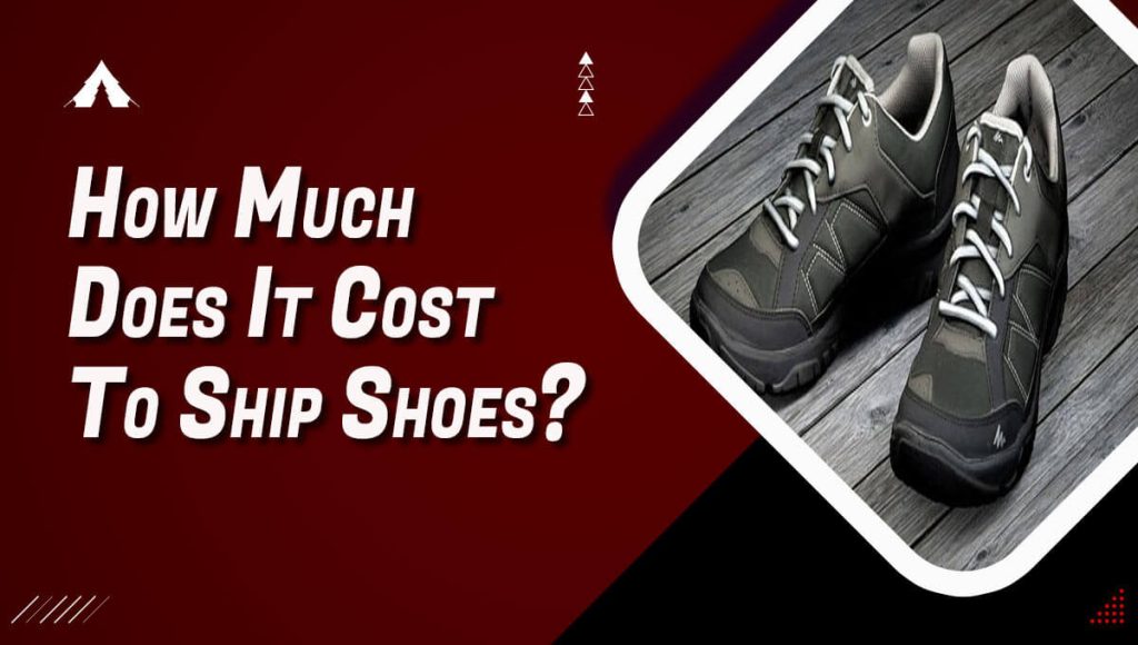 Understanding Shipping Costs for Shoes