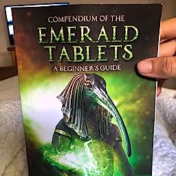 Compendium of the Emerald Tablets: A Beginner'S Esoteric Guide