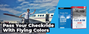 Private Pilot Oral Exam Guide: Mastering Your Pilot Certification